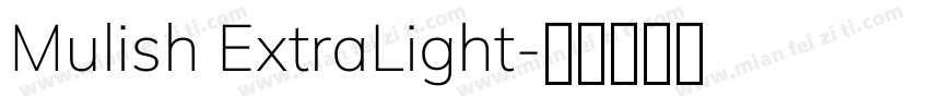 Mulish ExtraLight字体转换